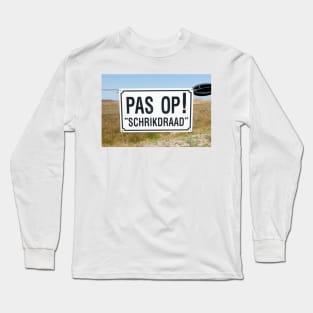 Pas op! "Schrikdraad" Long Sleeve T-Shirt